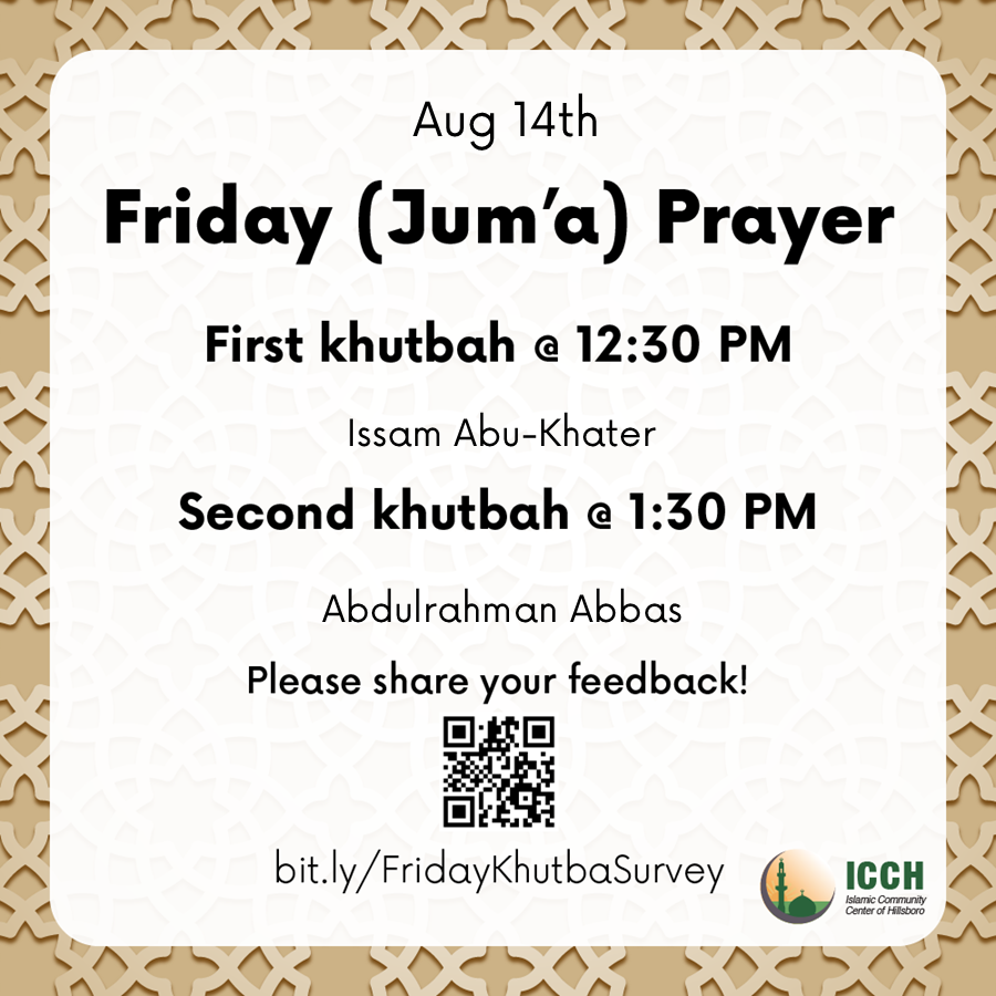 Friday (Jum'a) Prayer – Aug 14th