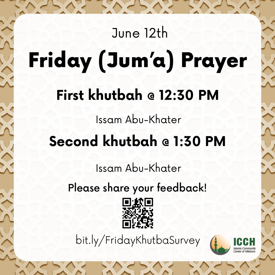 Friday (Jum'a) Prayer – June 12th
