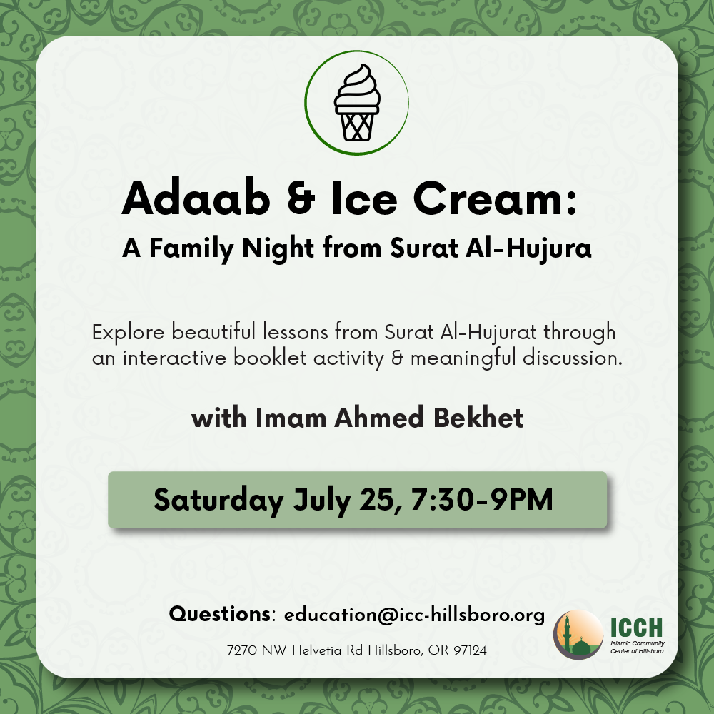 Adaab & Ice Cream: A Family Night from Surat Al-Hujura