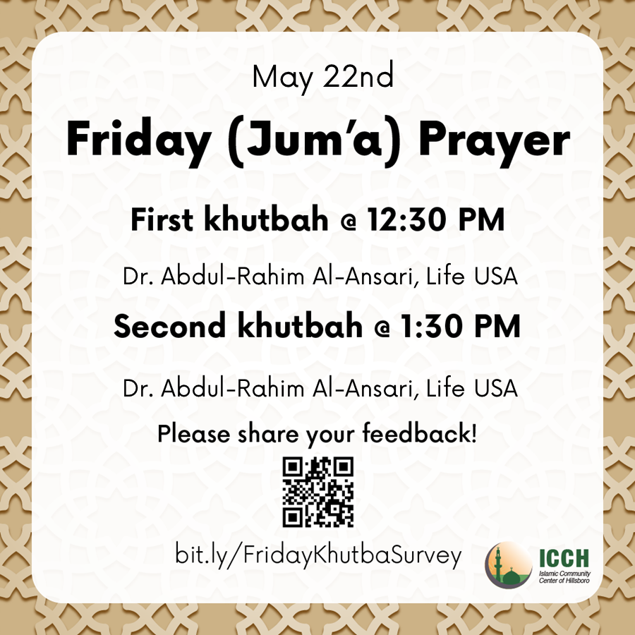 Friday (Jum'a) Prayer – May 22nd