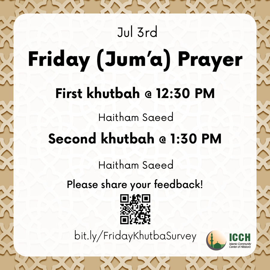 Friday (Jum'a) Prayer – July 3rd
