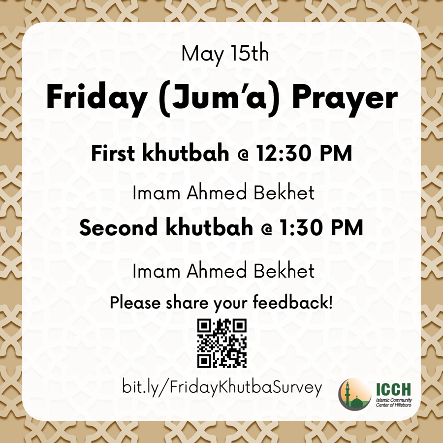 Friday (Jum'a) Prayer – May 15th